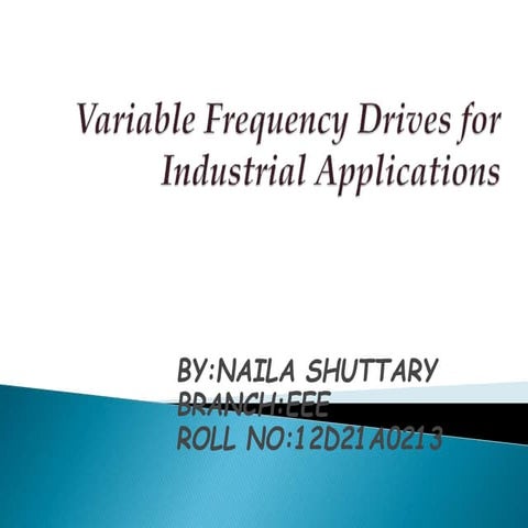 Variable frequency drives for industrial applications