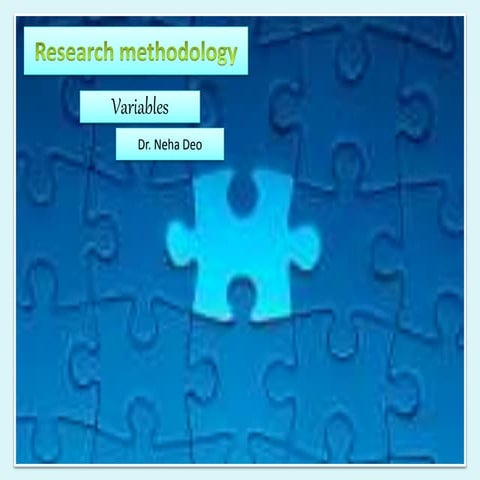 Research methodology-Variables-by Dr. Neha Deo