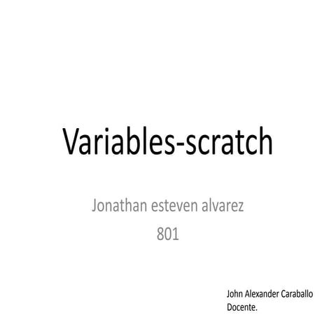 Variables scratch