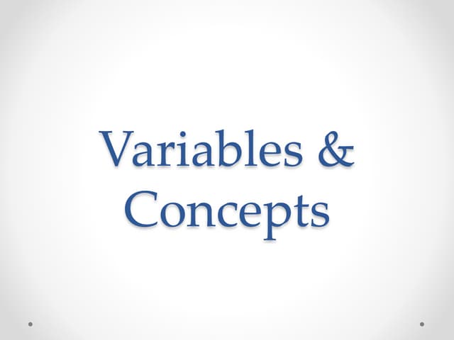 Variables & concepts | PPT
