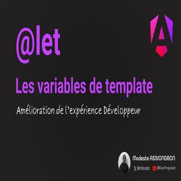 Angular v18 - @let : Les variables de template - Amélioration de l ...