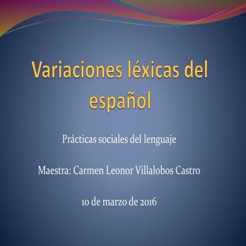 Variantes lexicas | PPTX