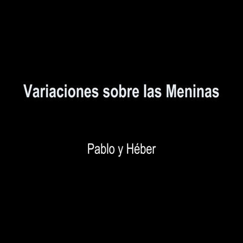 Variacionesmeninasvelzquez 100420143535-phpapp02