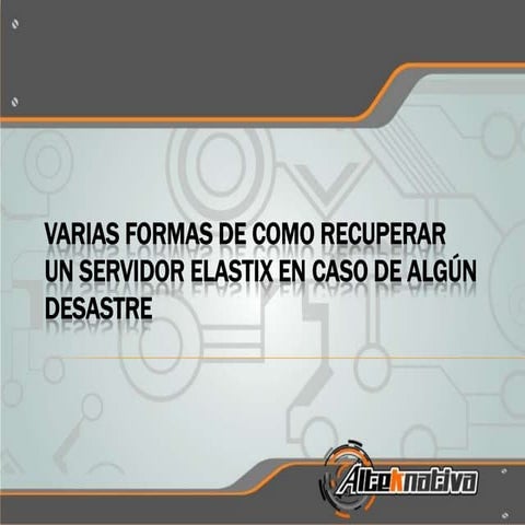 Varias formas de como recuperar un servidor elastix en caso de algun desastre