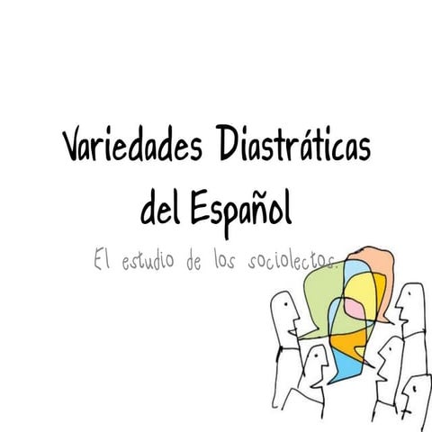 Variedades diastráticas del español | PPTX