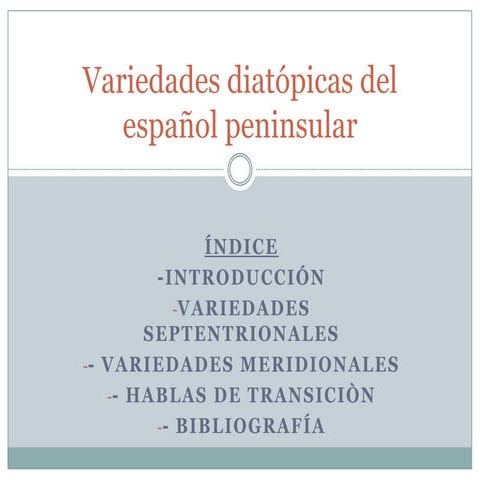 Variedades diatópicas del español peninsular