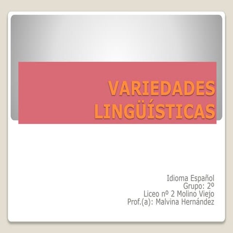 Variedades lingüísticas