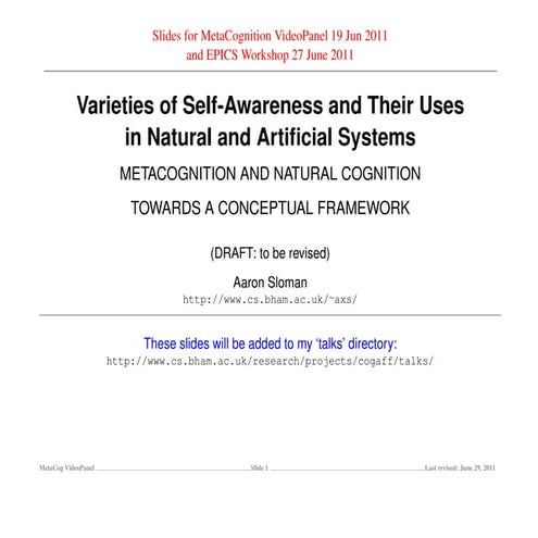 Varieties of Self-Awareness and Their Uses in Natural and Artificial Systems ...