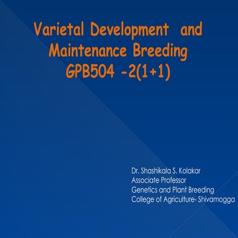 Comprehensive Guide to Varietal Development and Maintenance Breeding in ...