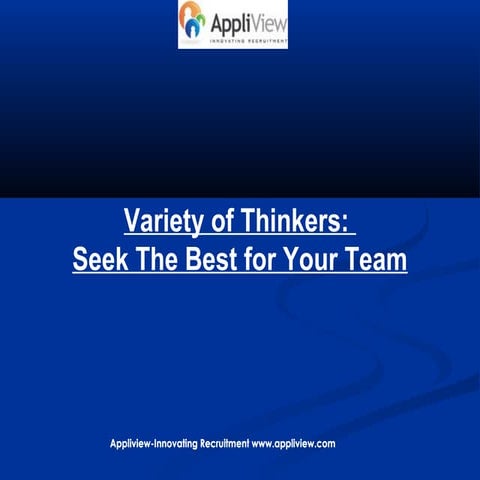 Variety of Thinkers, Hiring Perspective