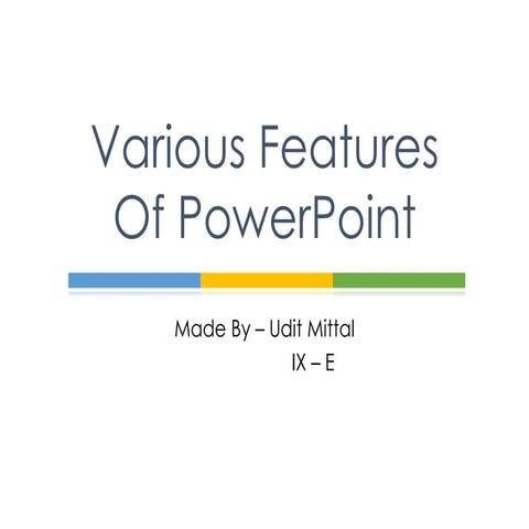 Features Of PowerPoint