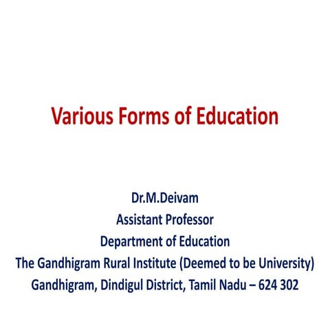 Various forms of education