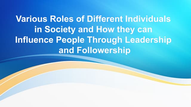 Various Roles of Different Individuals in Society.pptx