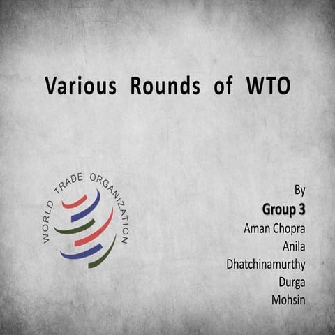 Various rounds of wto | PPTX
