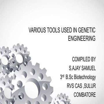 Various tools used in genetic engineering