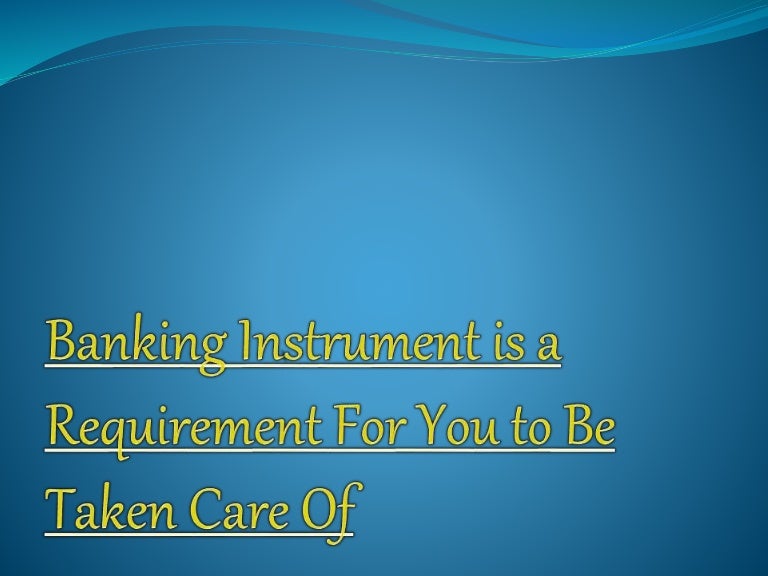 Various Types of Banking Instrument