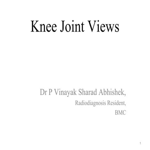 Various X-ray views of Knee Joint