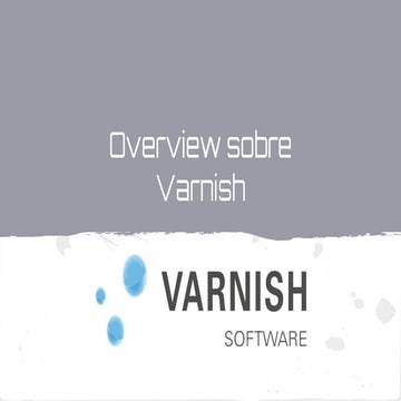 Overview Sobre Varnish