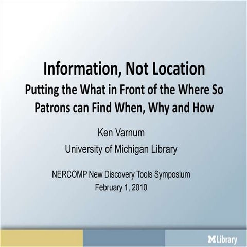 Information, Not Location: Putting the What in Front of the Where So  Patrons...