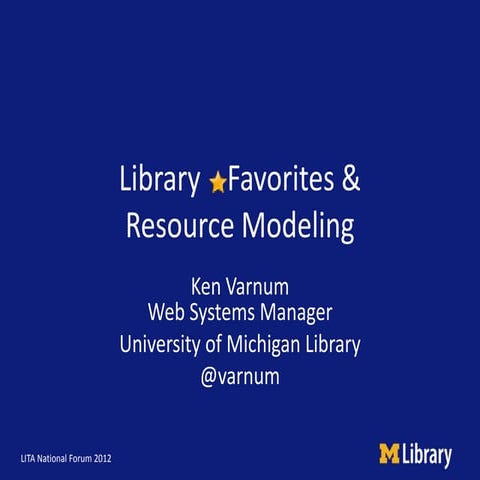 Library Favorites and Resource Modeling