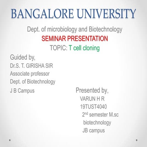 T cell cloning, cloning of alloreactive human t cells, Antigen recognition by B and T cell receptor, T cell subtypes