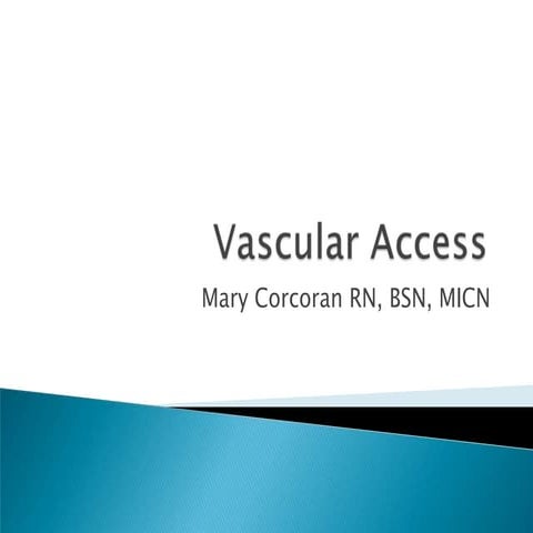 Vascular access