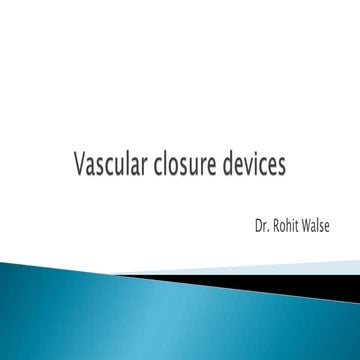 Vascular closure device.pptx