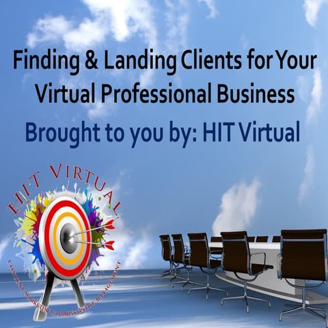Finding Clients for Your Virtual Buisiness