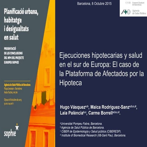 Ejecuciones hipotecarias y salud en el sur de Europa: El caso de la Plataform...