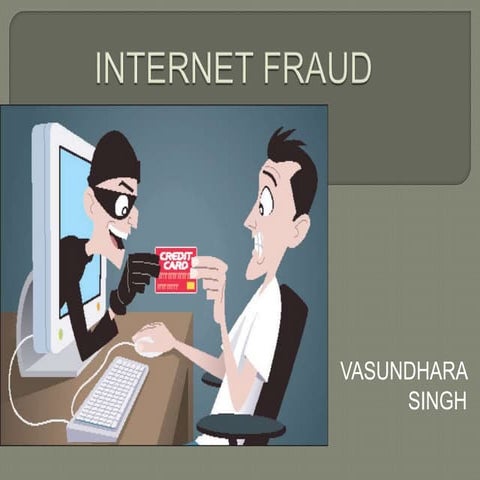 Internet Fraud