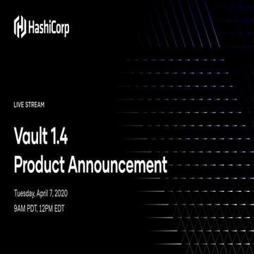 Vault 1.4  launch webinar 