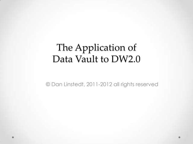 Data Vault and DW2.0