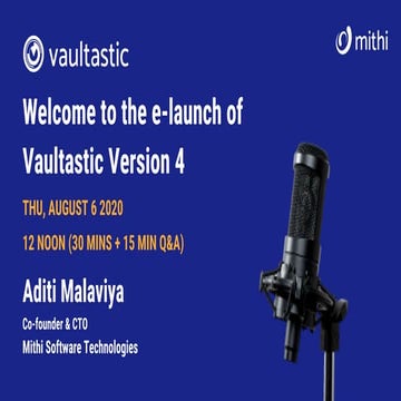 Vaultastic V4 released - Revamped easier UX, 47% savings on storage, higher p...