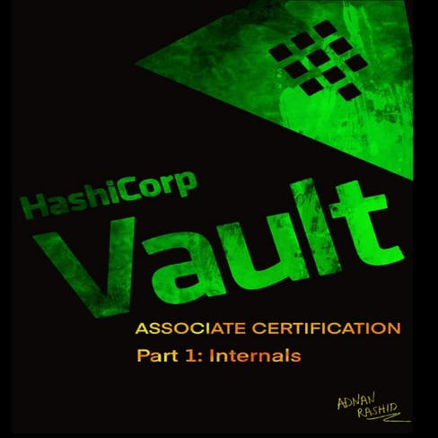 Vault Associate Certification Internals 