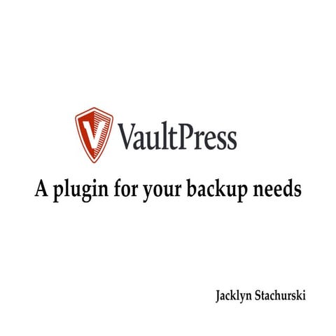 VaultPress: A Plugin for your Backup needs