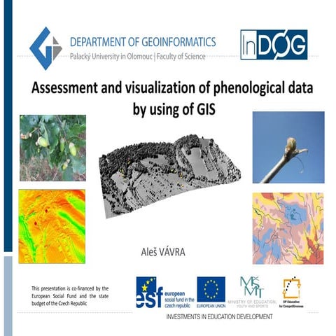 Vavra - Assessment and visualization of phenological data by using of GIS