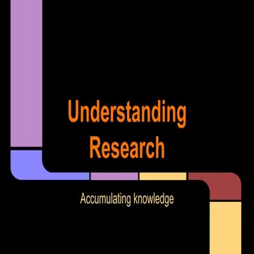 Understanding research