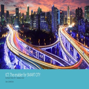 ICT: The enabler for Smart City