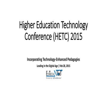 edTechNext Higher Education Technology Conference Feb 28, 2015