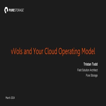 vVols and Your Cloud Operating Model with Tristan Todd