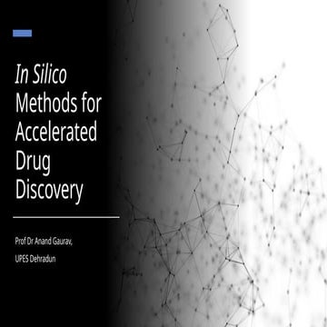 In Silico Methods for Accelerated Drug Discovery.pptx