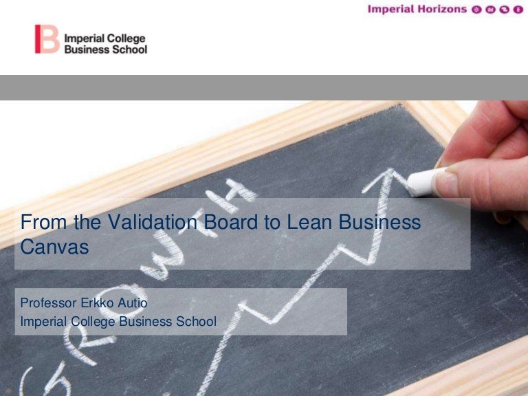 From Validation Board to Lean Canvas