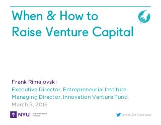 When & How to Raise Venture Capital