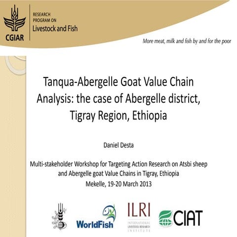 Tanqua-Abergelle Goat Value Chain Analysis: The case of Abergelle district, T...