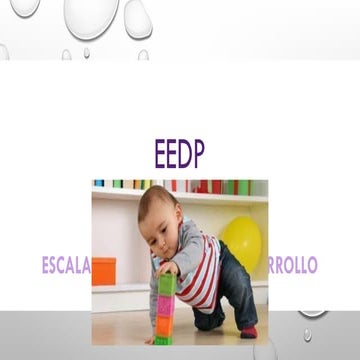 EEDP ESCALA DE EVALUACIÓN DEL DESARROLLO PSICOMOTOR.ppt