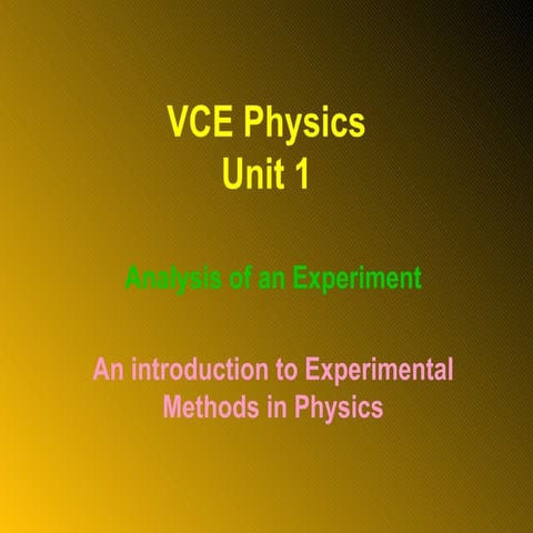 VCE Physics: Analysis of experiments