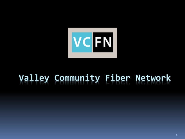 Valley Community Fiber Network