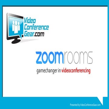 Zoom Rooms a Game Changer in Video Conferencing