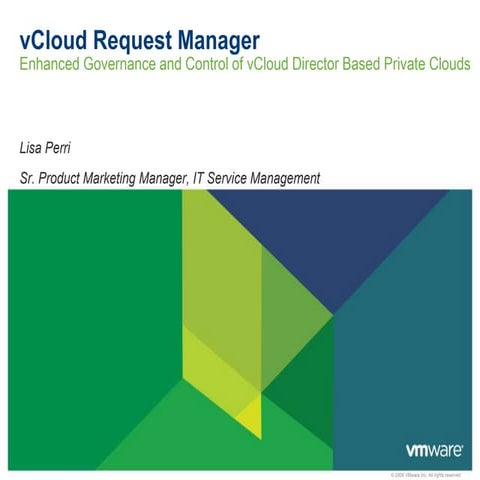 V cloud request manager overview presentation