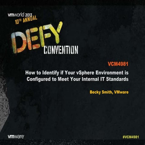 VMworld 2013: How to Identify if Your vSphere Environment is Configured to Me...